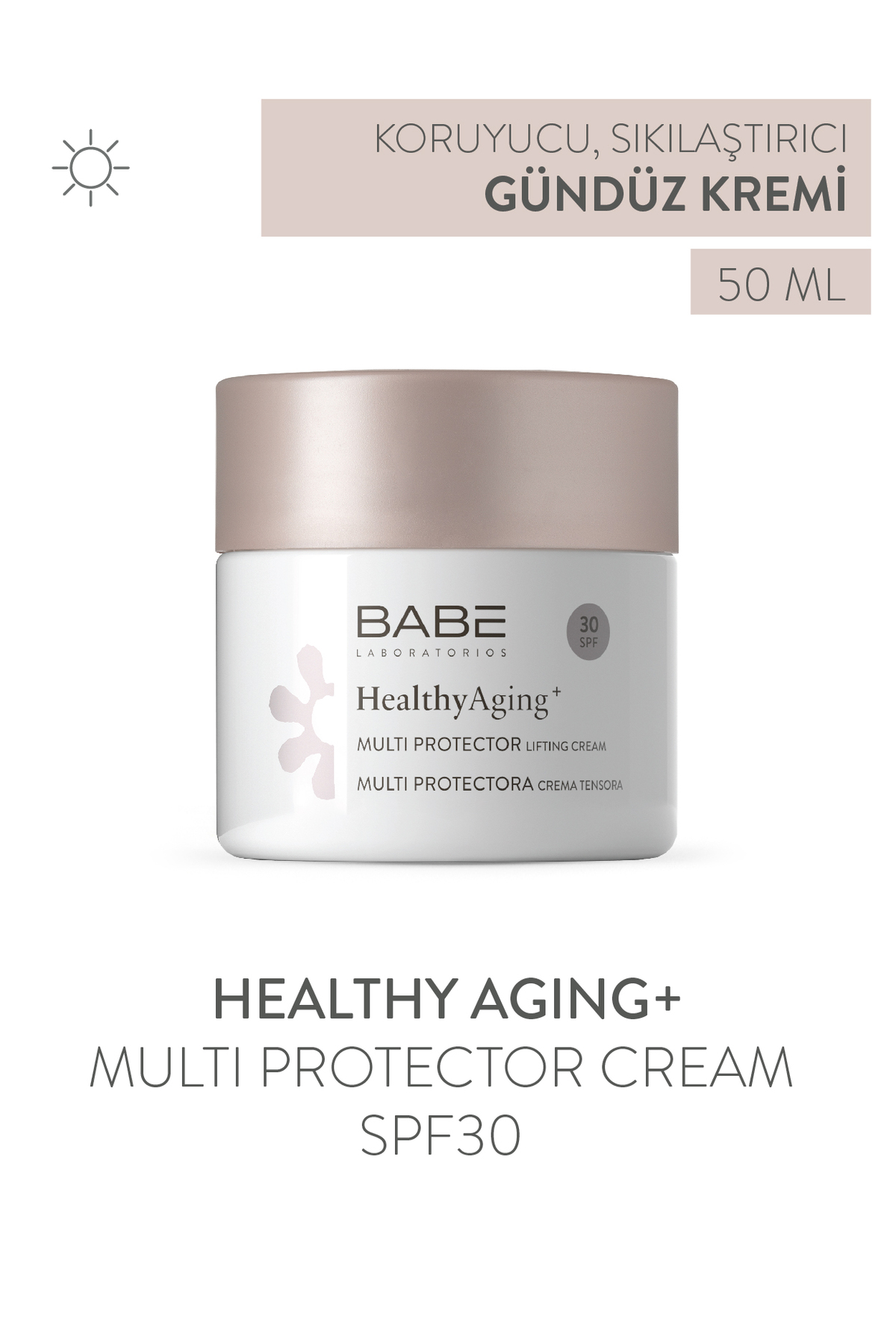 کرم صورت لیفتینگ بیب مولتی پروتکتور SPF 30 مراقبت روزانه 50 میلی لیتری سفت کننده Babe Laboratorios