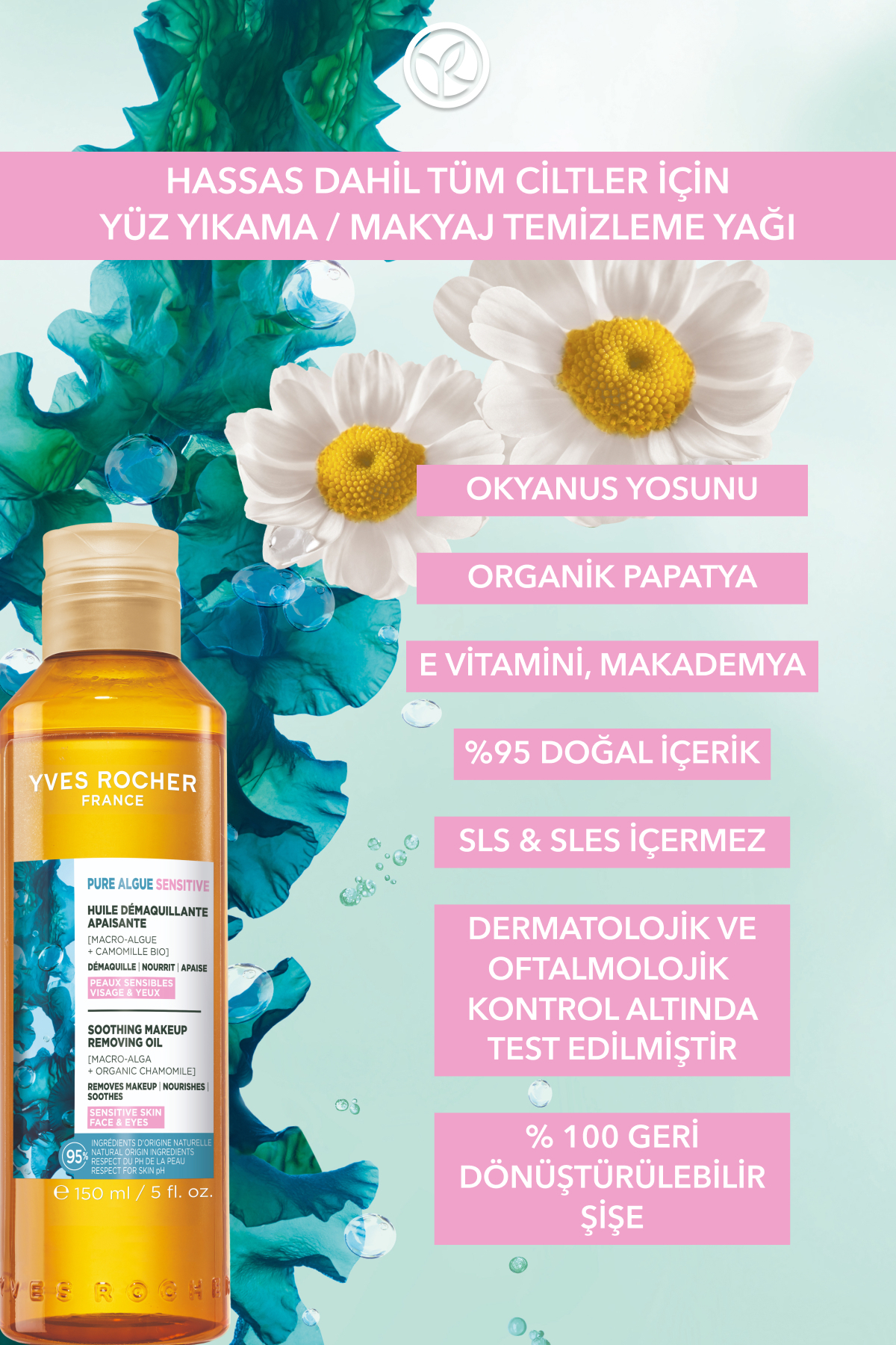 روغن شستشوی صورت و آرایش بابونه خالص Pure Camomille برای پوست های حساس 150 میل ایوروشه Yves Rocher