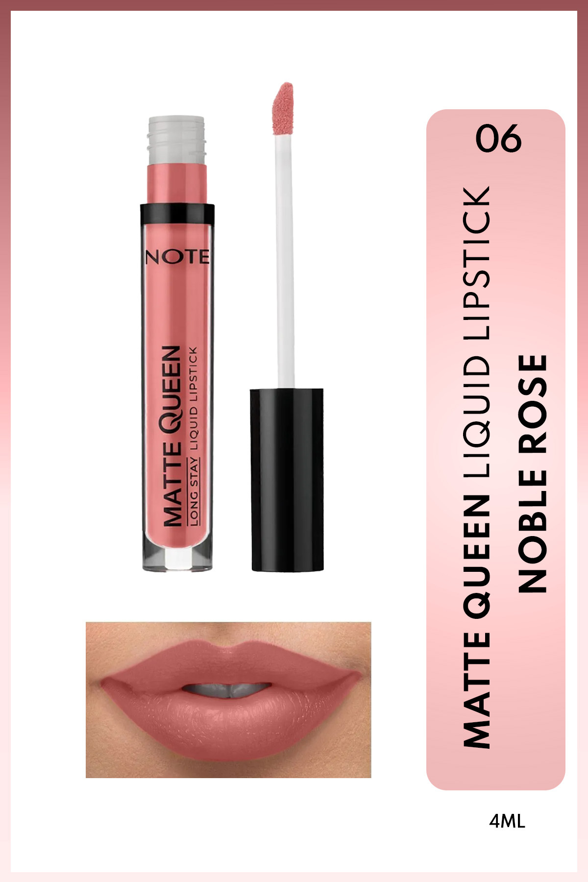 رژ لب مایع مات ملکه با رنگ 06 Noble Rose صورتی نوت کازمتیکس Note Cosmetics