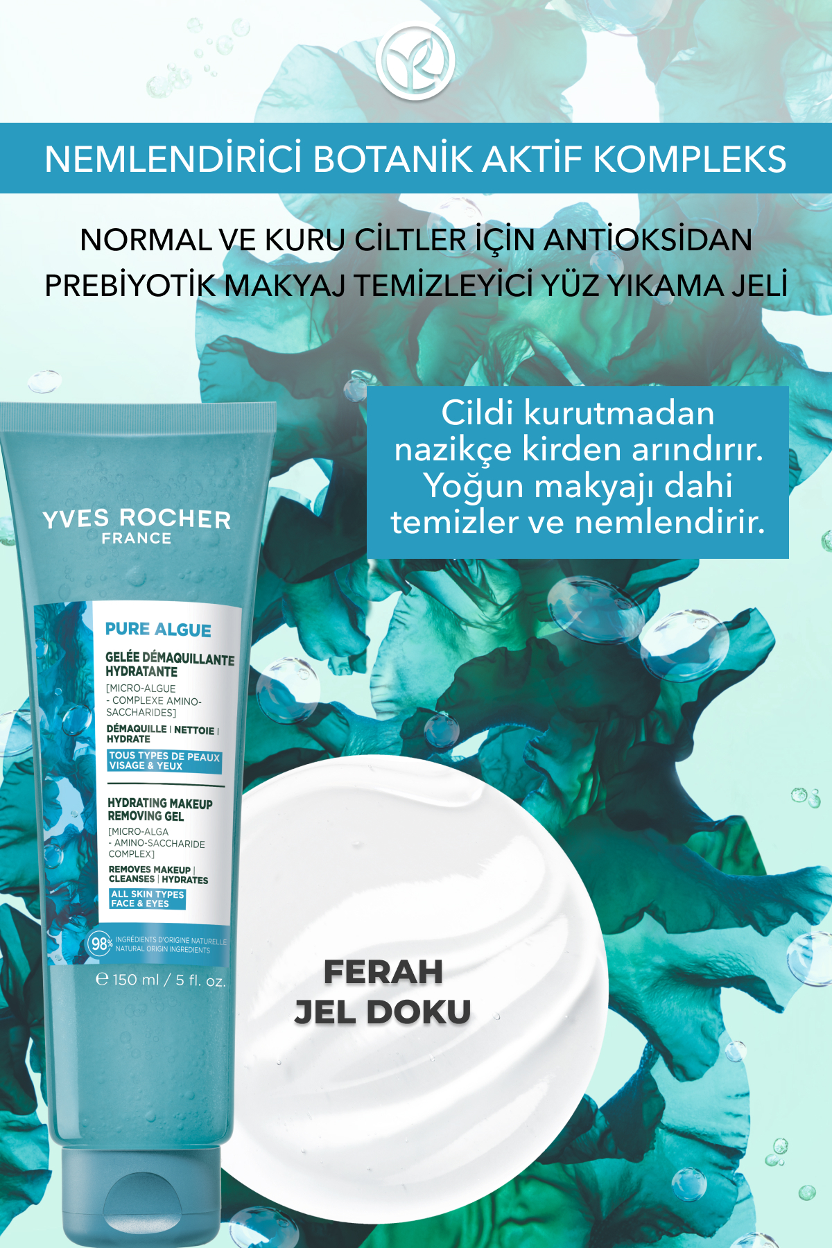 ژل شستشوی پاک کننده آرایش Pure Algue برای همه پوست ها 150 میل ایوروشه Yves Rocher