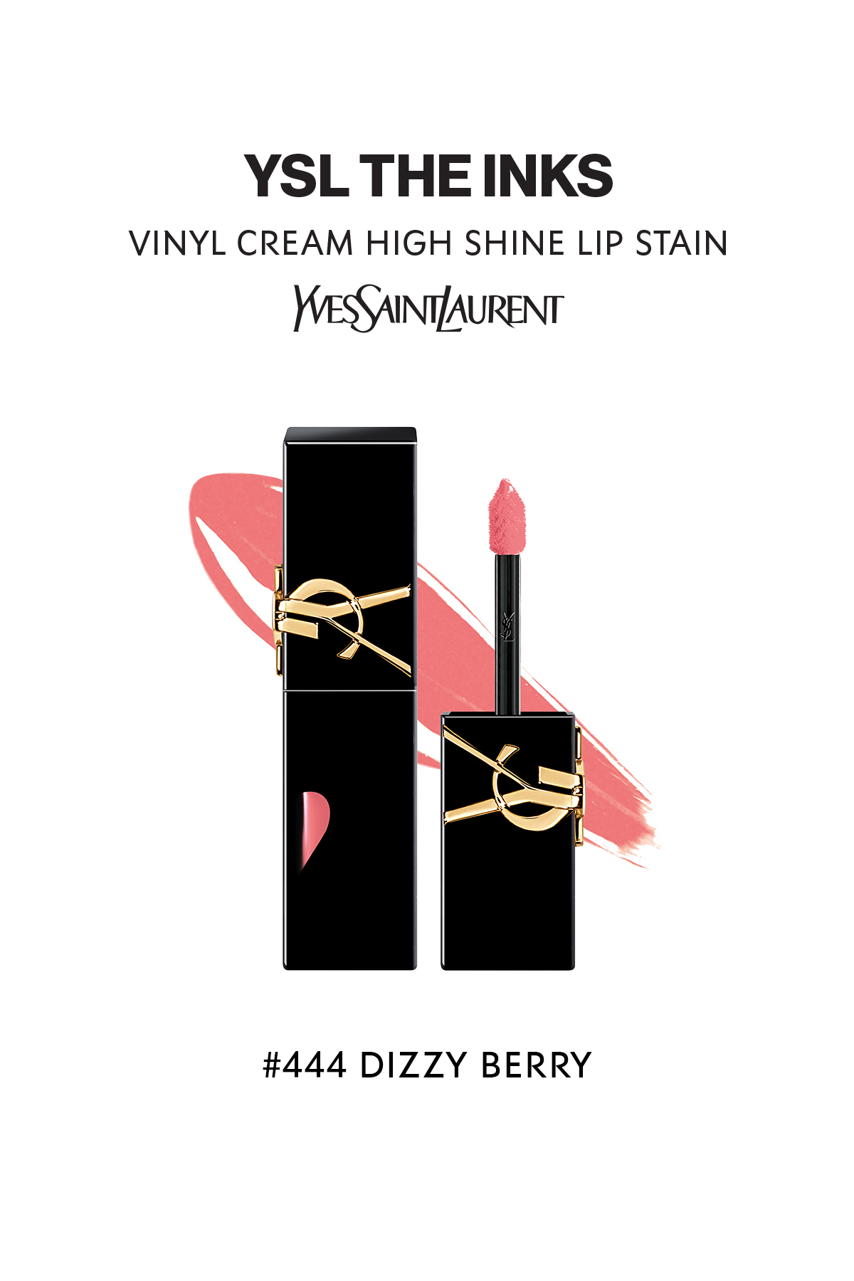 رژ لب THE INKS VINYL CREAM INTENSE SHINE LIQUID LIPSTICK 444 Yves Saint Laurent