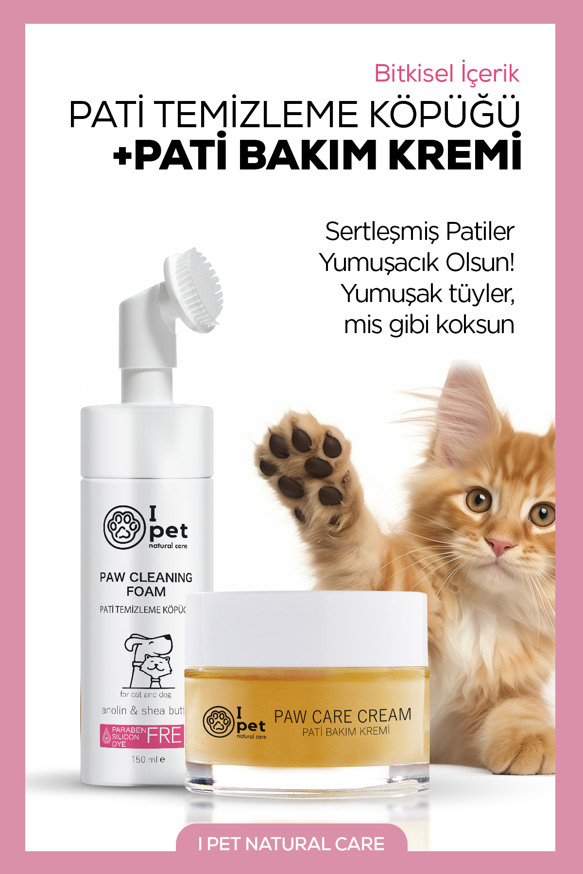 فوم پاک‌کننده پنجه سگ و گربه آی پت نچرال کر I PET NATURAL CARE، ۱۵۰ میلی‌لیتر