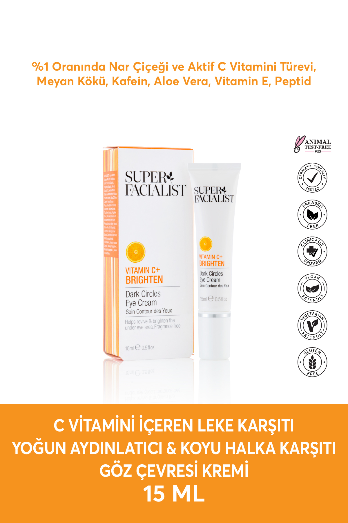 کرم دور چشم روشن کننده ضد لک فوق العاده صورت با ویتامین C 15 میلی لیتری اورجینال Super Facıalıst