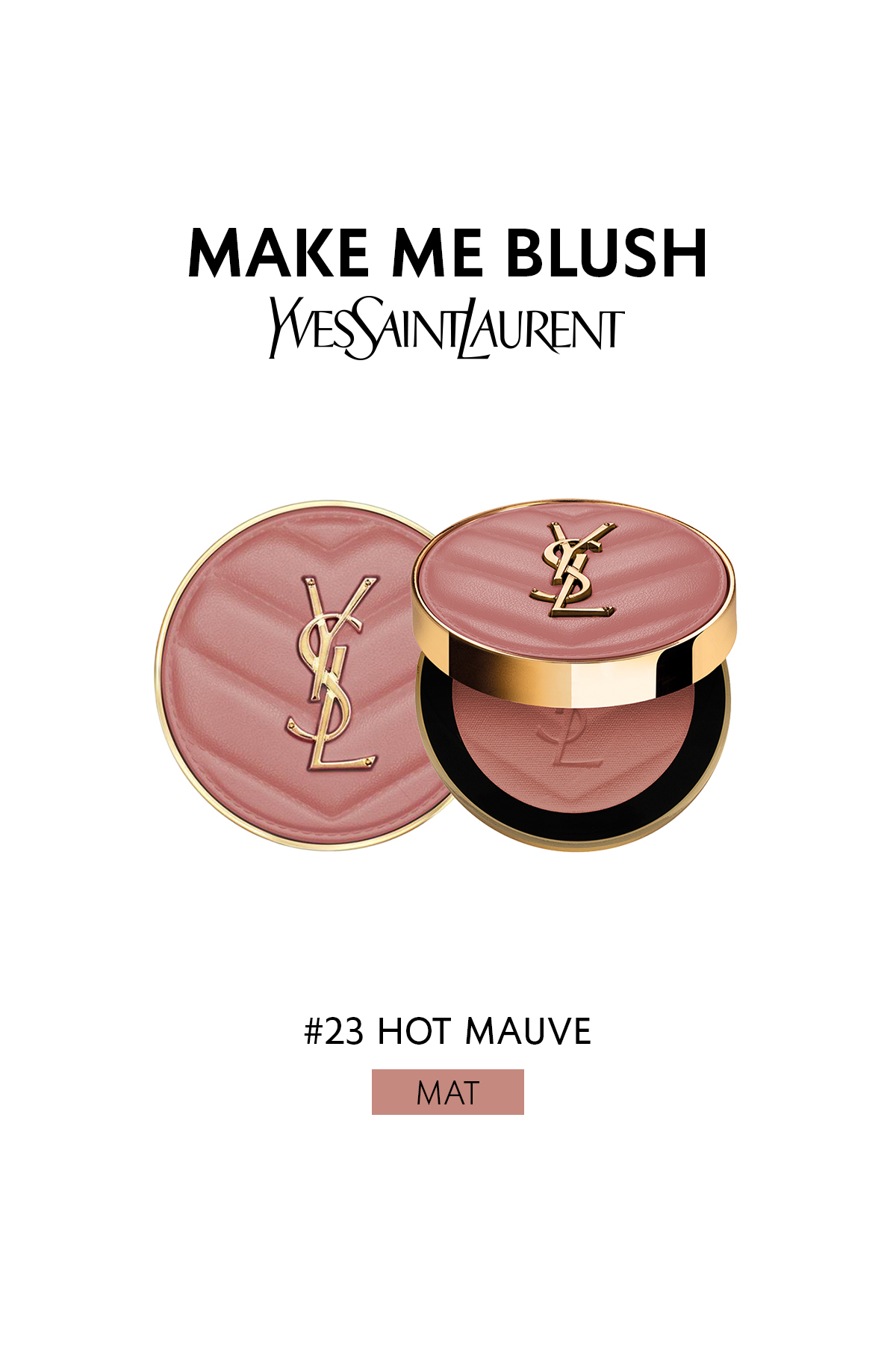 رژگونه پودر MAKE ME 23 اورجینال Yves Saint Laurent